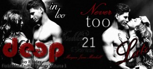 In Too Deep and Never Too Late by Morgan Jane Mitchell Reviews and Giveaway