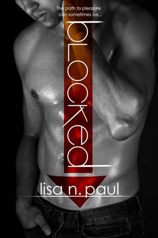 Blocked by Lisa N. Paul Exclusive For Stephanie’s Book Reports