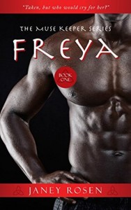 The Muse Keeper Book One : FREYA by Janey Rosen Review