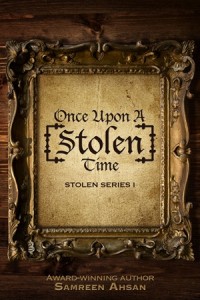 Review of Once Upon A [Stolen] Time by Samreen Ahsan