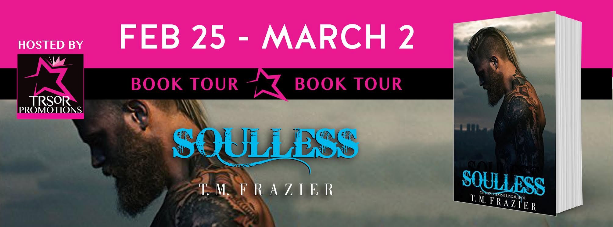 Soulless by TM Frazier Book Tour and Giveaway