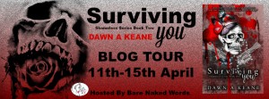 Surviving You by Dawn A Keane- Blog Tour