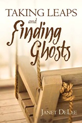 Review of Taking Leaps and Finding Ghosts by Janet DeLee