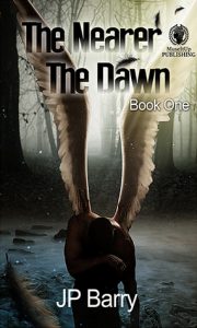 The Nearer The Dawn by J.P. Barry Review