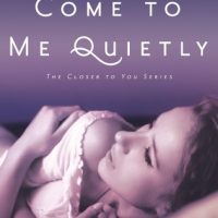 Come To Me Quietly by A.L. Jackson Review & Giveaway