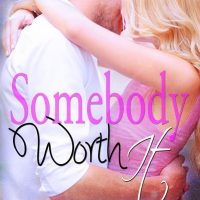 Somebody Worth It (For Me Series, #1) by  Nickie Seidler Cover Reveal