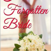 His Forgotten Bride by Breah Elise