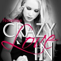 Crazy Love Novellas by Nickie Seidler