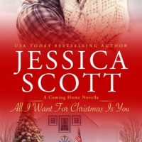 Review for All I Want For Christmas Is You: A Coming Home Novella (Coming Home 5.5) by Jessica Scott