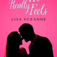 Review of How He Really Feels  (He Feels Trilogy #1) by Lisa Suzanne