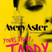 Review of Yours Truly Taddy (The Undergrad Years #2) by Avery Aster