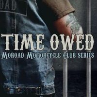 Review of Time Owed (Moroad Motorcycle Club Book 4) by Debra Kayn