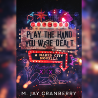 Play the Hand You were Dealt by M. Jay Granberry Cover Reveal