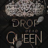 Cover Reveal: Drop Dead Queen by J.L. Beck and C. Hallman