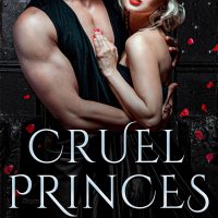 Cruel Princes by Jillian Frost Release and Review