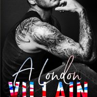 Cover Reveal: A London Villain by Catherine Wiltcher