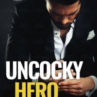 Uncocky Hero by Alex Grayson Release and Review