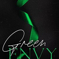 Green Envy by Aleatha Romig Release and Review