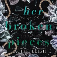 Her Broken Pieces by Rachel Leigh Release and Review