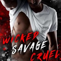 Cover Reveal: Wicked Savage Cruel by Daniela Romero