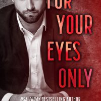 Cover Reveal: For Your Eyes Only by Tia Louise