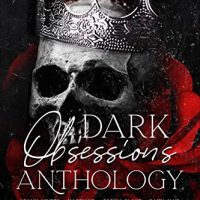 Dark Obsession Anthology Release and Review