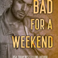 Blog Tour: Bad For A Weekend by Misty Walker