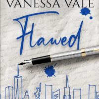 Flawed by Helen Hardt and Vanessa Vale Release and Review