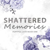 Shattered Memories by Vera Hollins