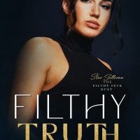 Filthy Truth by Serena Akeroyd Release and Review