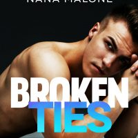 Broken Ties by Nana Malone & M. Malone Release and Review