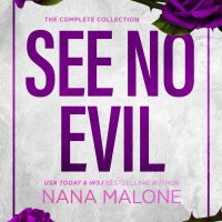 See No Evil Trilogy: The Complete Collection by Nana Malone