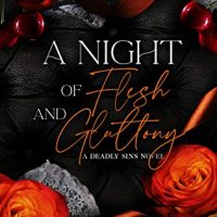 A Night of Flesh and Gluttony by B Livingstone