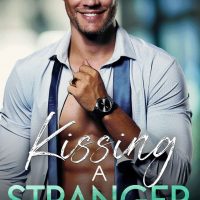 Cover Reveal: Kissing A Stranger by Lacey Black