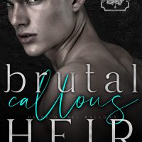 Cover Reveal: Brutal Callous Heir by Caitlyn Dare