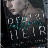 Brutal Callous Heir by Caitlyn Dare Release & Reveiw