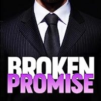 Broken Promise by M Malone and Nana Malone Release & Review