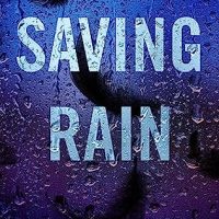 Blog Tour: Saving Rain by Kelsey Kingsley