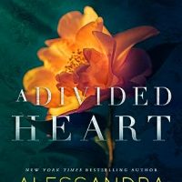 A Divided Heart by Alessandra Torre Release & Review