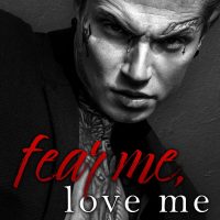 Cover Reveal: Fear Me, Love Me by Lilith Vincent