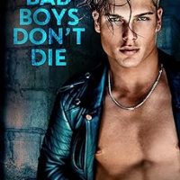 Bad Boys Don’t Die by B.B. Easton Release & Review