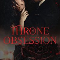 Cover Reveal: Throne of Obsession by Emily Bowie