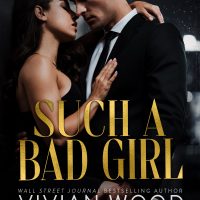 Blog Tour: Such A Bad Girl by Vivian Wood  & Honey Palomino