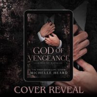 Cover Reveal: God of Vengeance by Michelle Heard