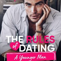 RELEASE BLITZ  Title: The Rules of Dating a Younger Man Authors: Vi Keeland & Penelope Ward     Genre: Standalone Contemporary Romance   Release Date: September 15, 2024 