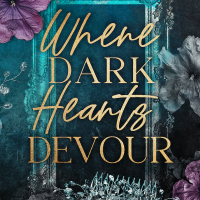 Blog Tour: Where Dark Hearts Devour by Victoria Holliday