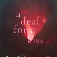 Blog Tour: A Deal for a Kiss by Willow Winters