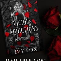 Now Live: Vicious Addictions by Ivy Fox