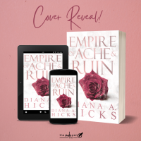 Cover Reveal: Empire of Ache and Ruin by Diana Hicks