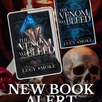 Blog Tour: The Venom We Bleed by Lucy Smoke